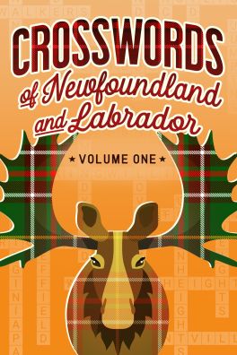 Flanker Press Ltd Crosswords of Newfoundland and Labrador Volume 1