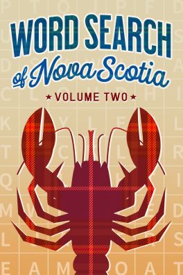 Flanker Press Ltd Word Search of Nova Scotia Volume 2