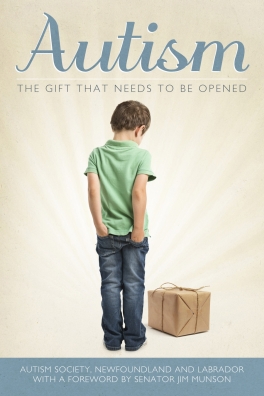 Flanker Press Ltd Autism: The Gift That Needs to Be Opened