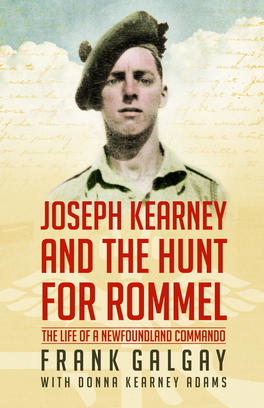 Flanker Press Ltd Joseph Kearney and the Hunt for Rommel