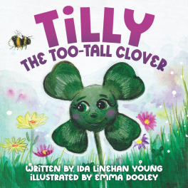 Flanker Press Ltd Tilly the Too-Tall Clover